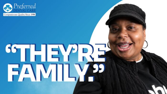 Why My Family Has Trusted Preferred Dental Care Since 2009